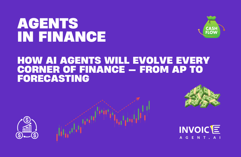 A Guide to Building Your Future-Ready Finance Team: Leveraging AI Agents for AP, Forecasting, and Beyond